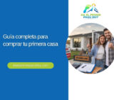 Guía completa para comprar tu primera casa