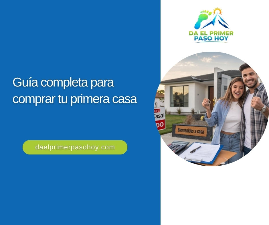 Guía completa para comprar tu primera casa