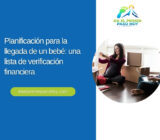 Planificación para la llegada de un bebé: una lista de verificación financiera