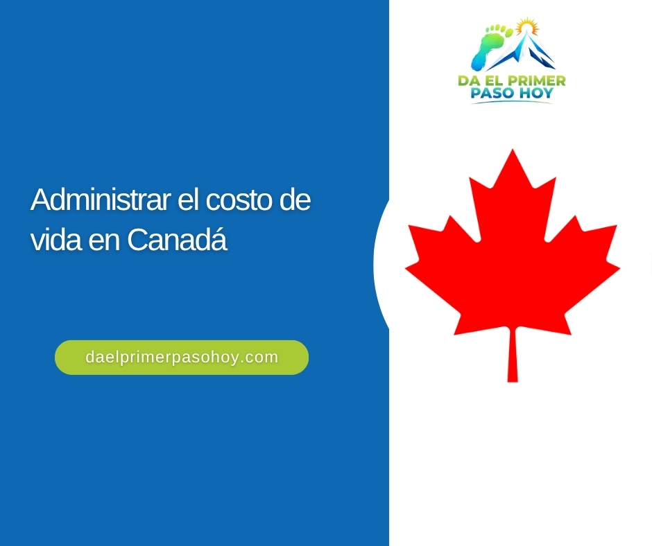 Administrar el costo de vida en Canadá