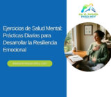 Ejercicios de Salud Mental: Prácticas Diarias para Desarrollar la Resiliencia Emocional