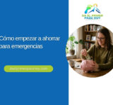 Cómo empezar a ahorrar para emergencias