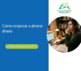 Cómo empezar a ahorrar dinero