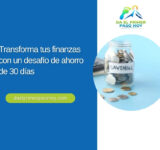 Transforma tus finanzas con un desafío de ahorro de 30 días