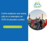 Cómo empezar una nueva vida en el extranjero en 2026 (Guía paso a paso)